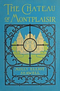 मौली इलियट सीवेल द्वारा मोंटप्लासिर का महल