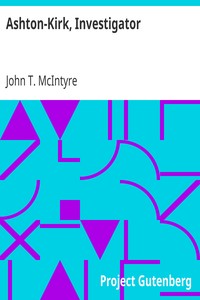 एश्टन-किर्क, अन्वेषक जॉन टी. मैकइंटायर द्वारा