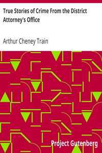 आर्थर चेनी ट्रेन द्वारा जिला अटॉर्नी कार्यालय से अपराध की सच्ची कहानियाँ
